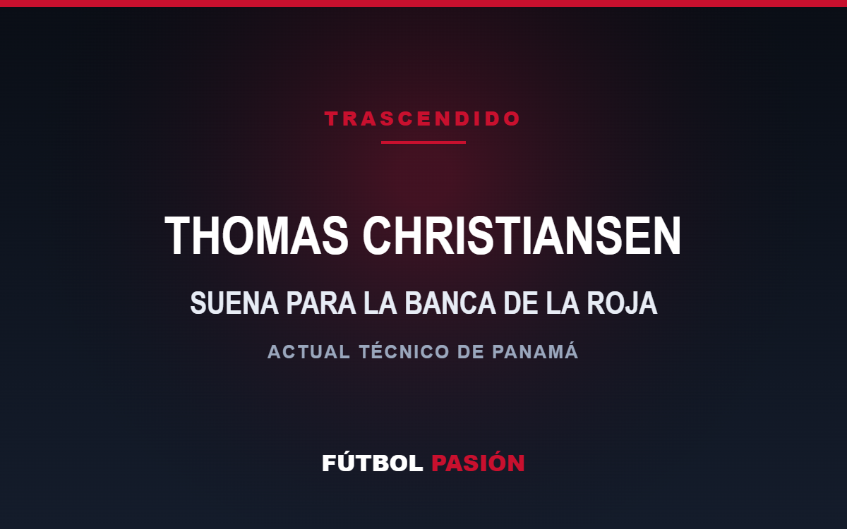 THOMAS CHRISTIANSEN — SUENA PARA LA BANCA DE LA ROJA