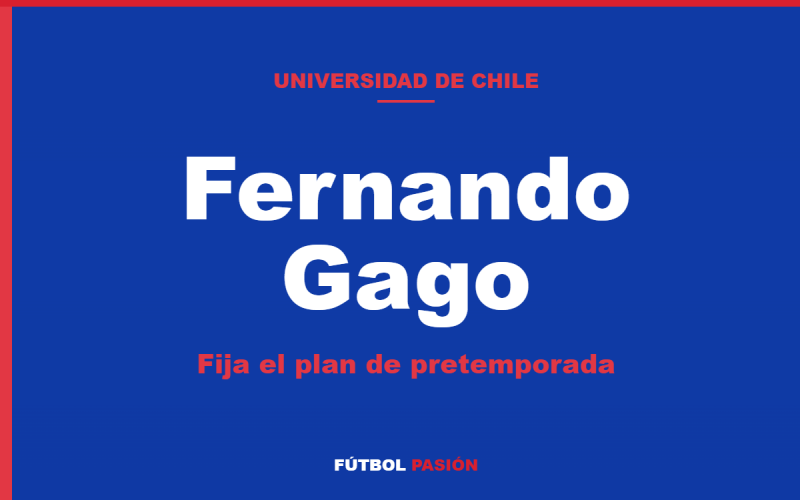 Fernando Gago fijó el plan de pretemporada de la U: descanso corto y 19 días de trabajo