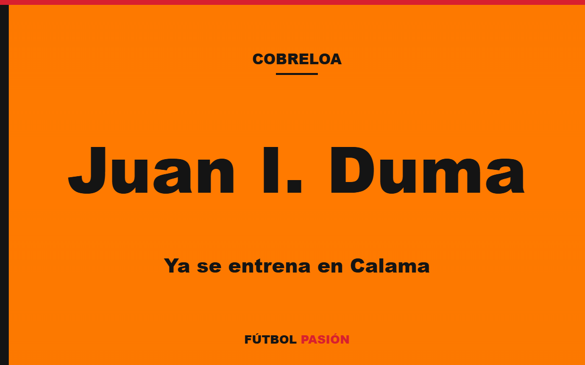 Juan Ignacio Duma ya se entrena en Cobreloa: “La camiseta no cualquiera la sabe llevar”