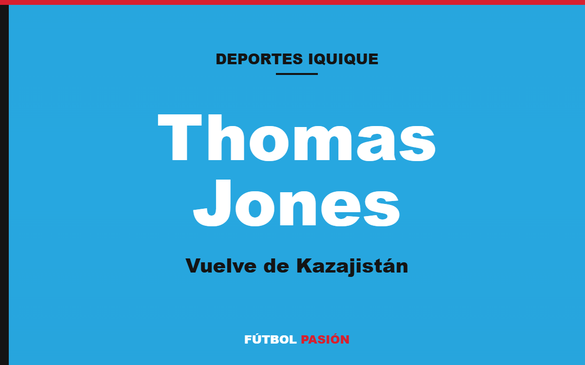 Deportes Iquique repatrió a Thomas Jones tras su paso por el fútbol de Kazajistán