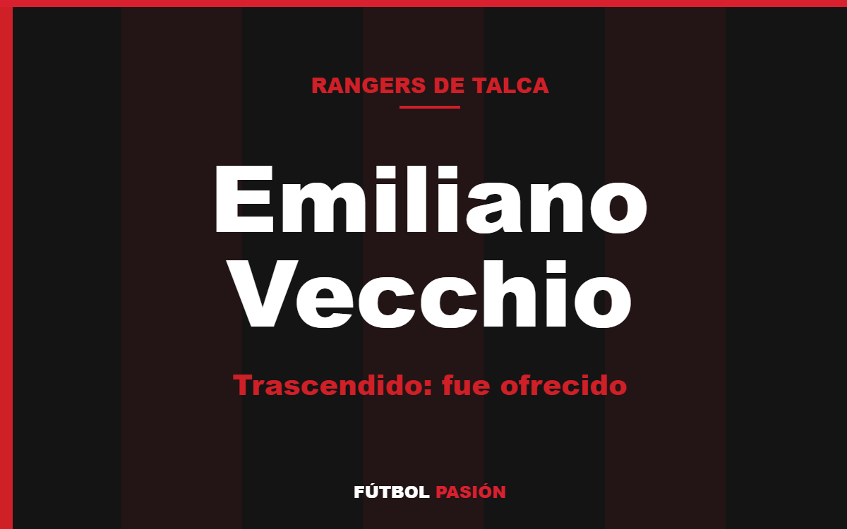 Emiliano Vecchio fue ofrecido a Rangers de Talca, según trascendió