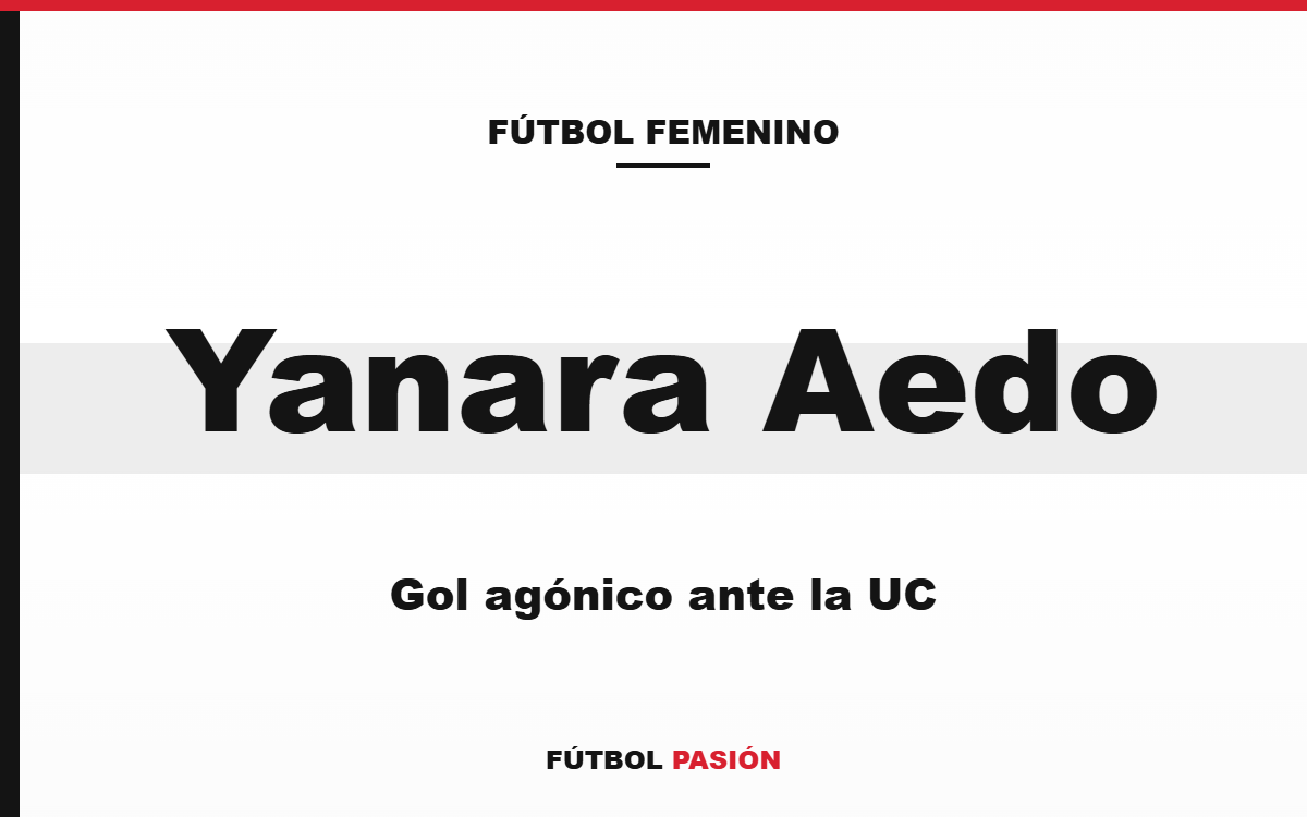 Colo Colo venció 2-1 a la UC con un gol agónico y se afianza como líder del fútbol femenino
